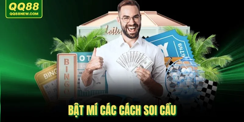 Bật mí các cách soi cầu