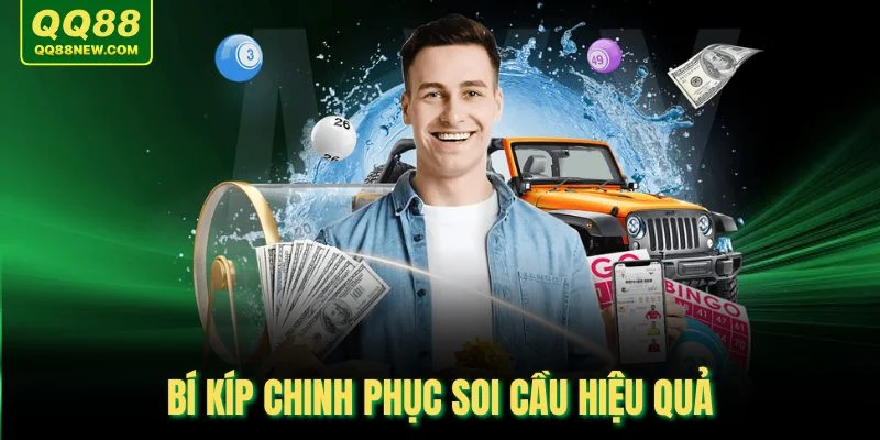 Bí kíp chinh phục soi cầu hiệu quả