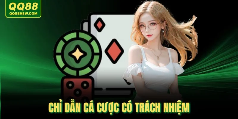 Chỉ dẫn cá cược có trách nhiệm
