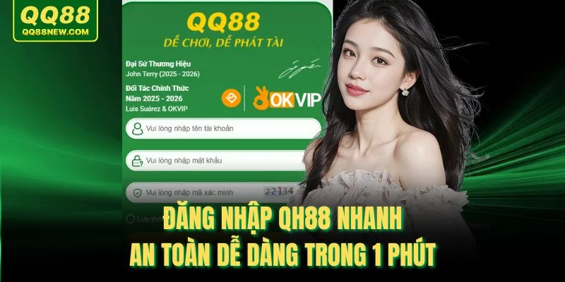 Đăng Nhập QQ88 Nhanh – An Toàn Dễ Dàng Trong 1 Phút