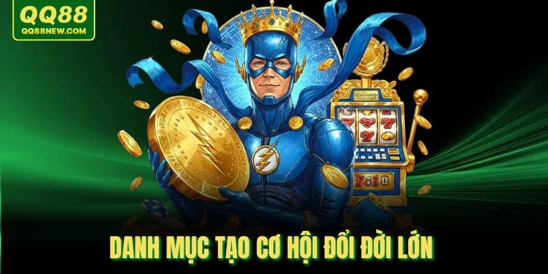 Danh mục game bắn cá tạo cơ hội đổi đời lớn  