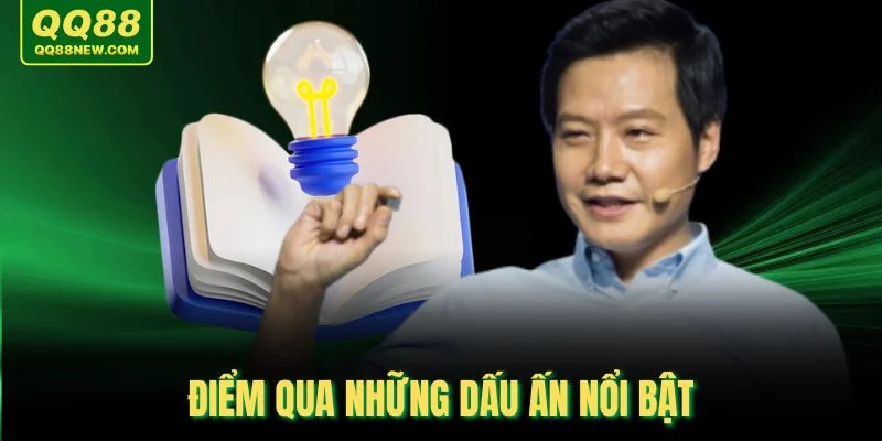 Điểm qua những dấu ấn nổi bật