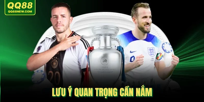 Lưu ý quan trọng cần nắm